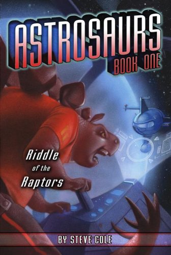 Riddle of the Raptors (Astrosaurs)