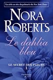 Le dahlia bleu - Le secret des fleurs 1