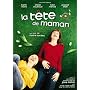 La tete de maman