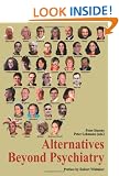 Alternatives Beyond Psychiatry
