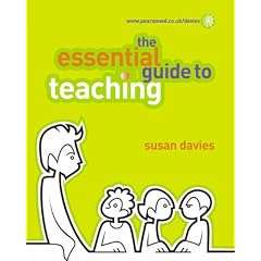 The Essential Guide to Teaching (The Essential Guides)