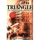 Triangle: The Fire That Changed America