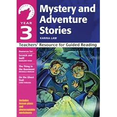 Year 3 Mystery and Adventure Stories: Teachers' Resource for Guided Reading (White Wolves: Adventure Stories)