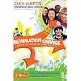 Generation Change: Roll Up Your Sleeves and Change the World (Invert)