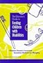 The Educator's Guide to Feeding Children with Disabilities