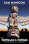 Tortillas to Totems: Motorcycling Mexico, the USA and Canada. Sidetracked by the Unexpected