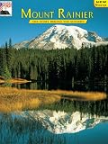 Mount Rainier: The Story Behind the Scenery