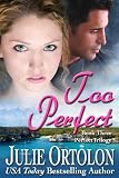 Too Perfect (Perfect Trilogy)