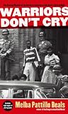 Warriors Don't Cry: Searing Memoir of Battle to Integrate Little Rock