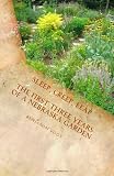 Sleep, Creep, Leap: The First Three Years of a Nebraska Garden