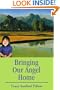 Bringing Our Angel Home