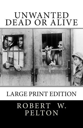 Unwanted Dead or Alive: Large Print Edition