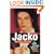 Jacko, His Rise and Fall, Second Edition: The Social and Sexual History of Michael Jackson