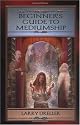Beginner's Guide to Mediumship