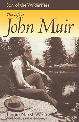 son of the wilderness the life of john muir