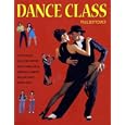 Dance Class: How to Waltz, Quick Step, Foxtrot, Tango, Salsa, Merengue, Lambada and Line Dance Step-by-step!'