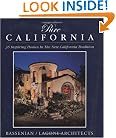 Pure California: 35 Inspiring Houses in the New California Tradition