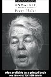 Buy : Unmarked: The Politics of Performance