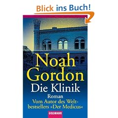 Die Klinik: Roman
