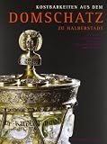Produkt-Bild: Kostbarkeiten aus dem Domschatz zu Halberstadt