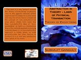 Abstraction In Theory - Laws Of Physical Transaction
