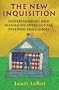 The New Inquisition: Understanding and Managing Intellectual Freedom Challenges