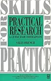 Practical research : a guide for therapists