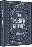  : The Kosher Kitchen: A Practical Guide : feliereisen Edition (Artscroll Halachah; the Kosher Kitchen)