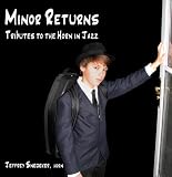 Minor Returns: Tributes to the Horn in Jazz