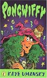 Pongwiffy: A Witch of Dirty Habits (Puffin Books)