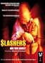 Slashers
