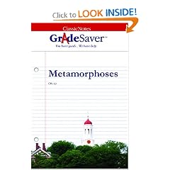 GradeSaver(tm) ClassicNotes Metamorphoses