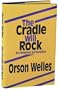 The Cradle Will Rock: An Original Screenplay