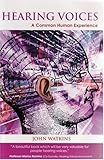 Hearing Voices: A Common Human Experience