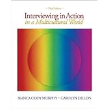 interviewing in action in a multicultural world with dvd