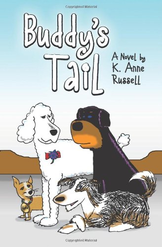 Buddy's Tail by K. Anne Russell Buddy's Tail by K. Anne Russell