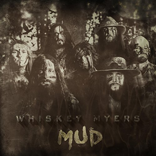 Album Art for Mud by Whiskey Myers