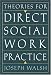 Theories for Direct Social Work Practice