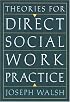 Theories for Direct Social Work Practice