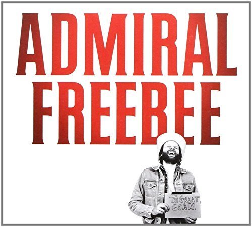 Admiral Freebee - The Great Scam - Zortam Music