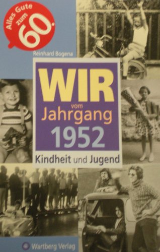 Produkt-Bild: Wir vom Jahrgang 1952: Kindheit und Jugend