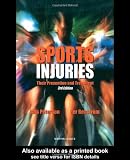 Sports Injuries: Their Prevention and Treatment