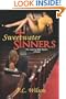 Sweetwater Sinners: the sequel to Holy Hustler