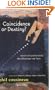 Coincidence or Destiny?: Stories of Synchronicity That Illuminate Our Lives