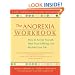 The Anorexia Workbook: How to Accept Yourself, Heal Your Suffering, and Reclaim Your Life (New Harbinger Self-Help Workbook)