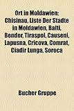 Ort in Moldawien: Chi in U, Liste Der Stadte in Moldawien, B L I, Bender, Tiraspol, C U Eni, L Pu Na, Cricova, Comrat, Ciadir Lunga, Sor-