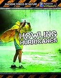 Howling hurricanes