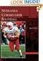 Nebraska Cornhusker Football (Images of Sports: Nebraska)