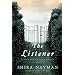 The Listener: A Novel