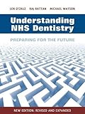Understanding NHS dentistry : preparing for the future